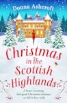 Christmas in the Scottish Highlands by Donna Ashcroft