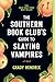 The Southern Book Club's Guide to Slaying Vampires