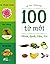 100 từ mới - Hoa, quả, rau, củ (Bé học tiếng Việt, #1)