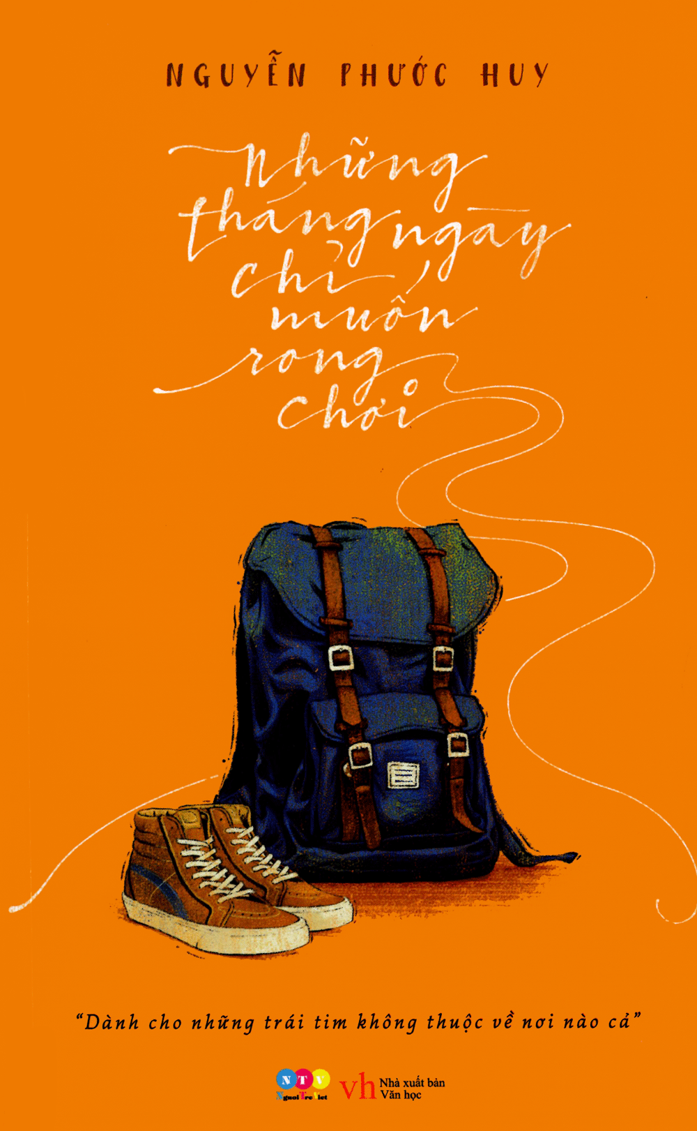 Những Ngày Tháng Chỉ Muốn Rong Chơi (Paperback)