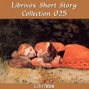 Librivox Short Story Collection 025