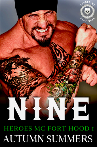 Nine (Heroes MC Fort Hood #1)
