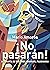 ¡No pasarán! Biografía de Dolores Ibárruri, Pasionaria by Mario Amorós