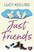 Just Friends (Friends, #2)