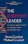 The Everyday Leader: 14 Marine Corps Traits to Unlock Your Leadership DNA Book cover for The Everyday Leader: 14 Marine Corps Traits to Unlock Your Leadership DNA