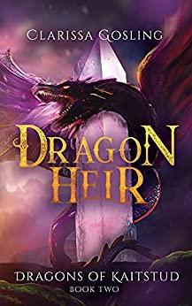 Dragon Heir (Dragons of Kaitstud #2)