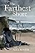The Farthest Shore: Seeking...