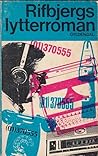 Rifbjergs lytterroman Rifbjergs lytterroman