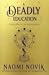A Deadly Education (The Scholomance, #1) by Naomi Novik