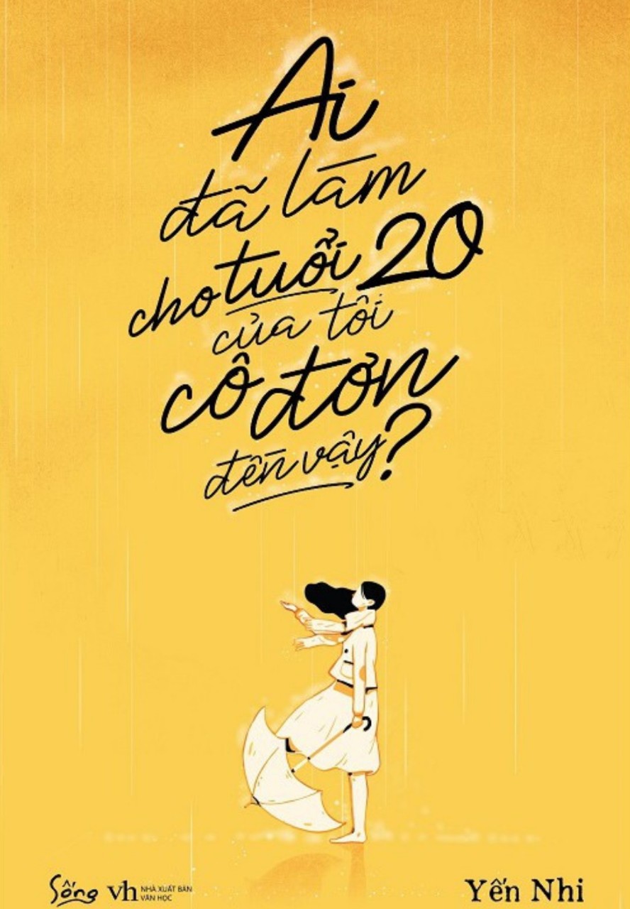 Ai đã làm cho tuổi 20 của tôi cô đơn đến vậy? (Unknown Binding)