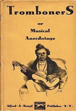 Tromboners or Musical Anecdotage (Hardcover)