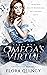 Omega’s Virtue: Part One (T...