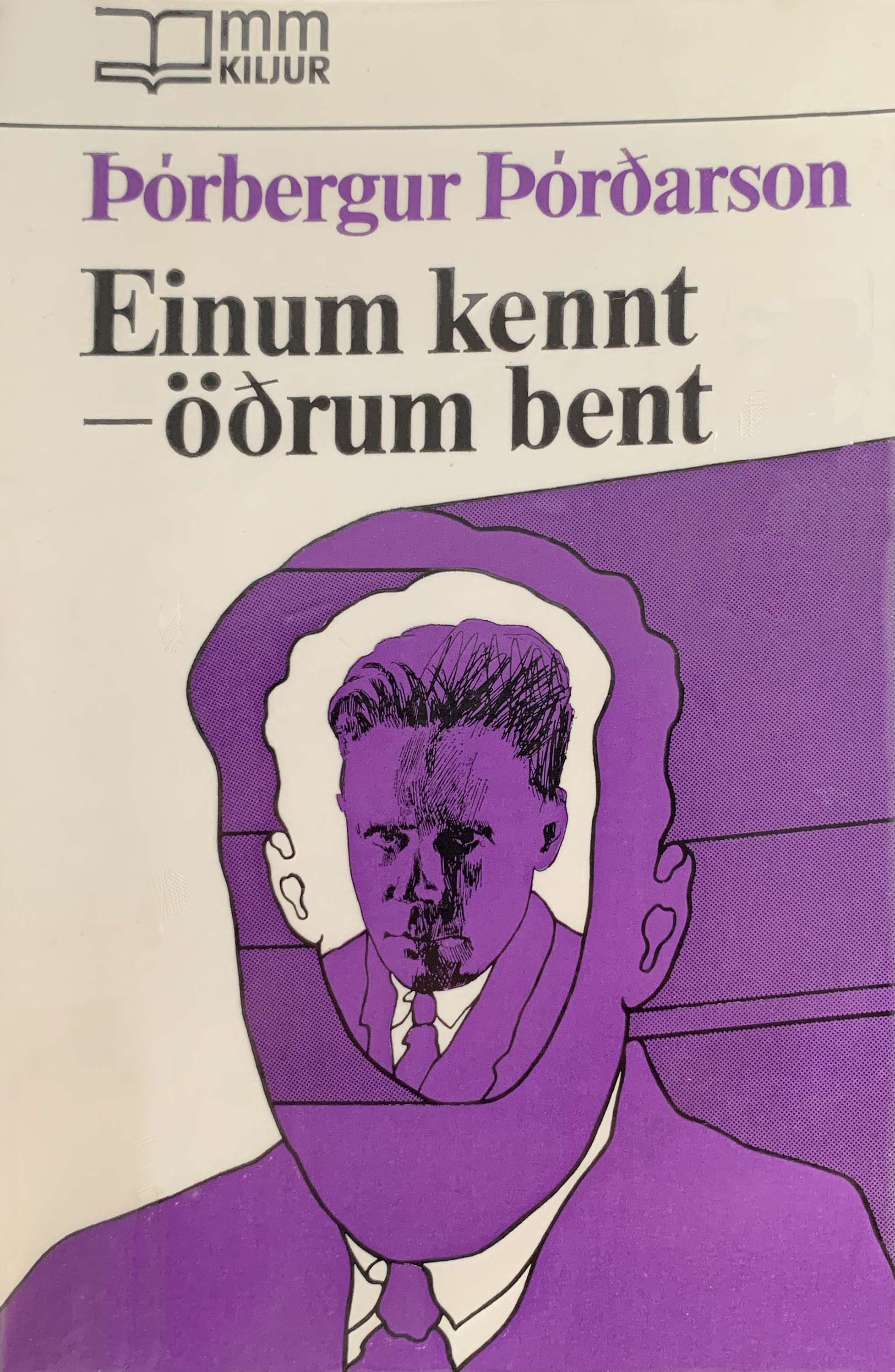 Einum kennt - öðrum bent: tuttugu ritgerðir og bréf 1925-1970