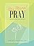 Hey Mama! Pray: Praying Pro...
