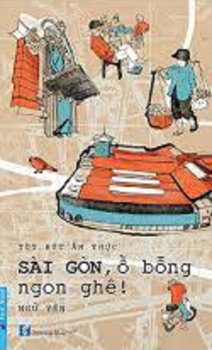 Sài Gòn, Ồ Bỗng Ngon Ghê! (Paperback)