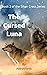 The Cursed Luna (Silver Cross #2)