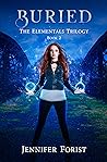 Buried (The Elementals Trilogy, #2)