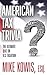 American Tax Trivia: The Ul...