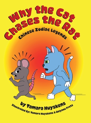 Why the Cat Chases the Rat (Chinese Zodiac Legends)