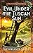 Evil Under the Tuscan Sun (...