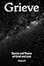 Grieve Volume 9: Stories and Poems of Grief and Loss
