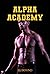 Alpha Academy by Eli Bound