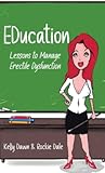 EDucation by Kelly  Dawn