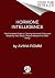 Hormone Intelligence: The Complete Guide to Calming Hormone Chaos and Restoring Your Body’s Natural Blueprint for Well-Being