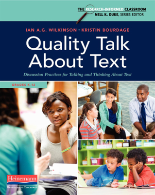 Quality Talk About Text: Discussion Practices for Talking and Thinking About Text (Research-Informed Classroom)