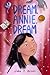 Dream, Annie, Dream: An Empowering Story About a Japanese American Girl Rising Above Racism in Middle School for Kids (Ages 8-12)