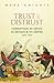Trust and Distrust: Corrupt...