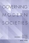 Governing Modern Societies (Green College Thematic Lecture Series) Governing Modern Societies (Green College Thematic Lecture Series)
