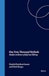 One Text, a Thousand Methods: Studies in Memory of Sjef van Tilborg (Biblical Interpretation Series)