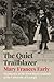 The Quiet Trailblazer: My J...