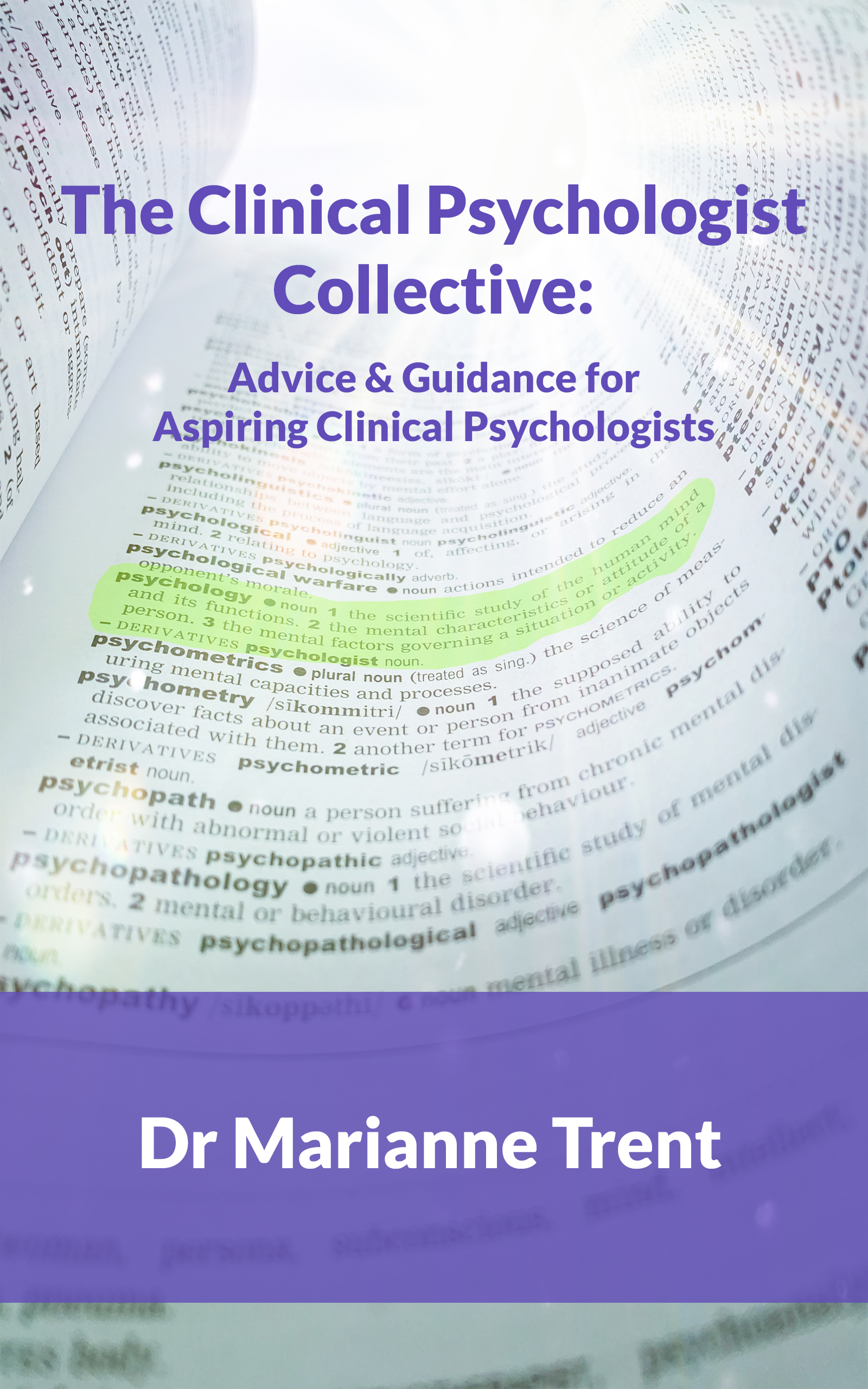 The Clinical Psychologist Collective: Advice and Guidance for Aspiring Clinical Psychologists