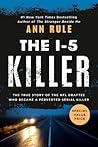 The I-5 Killer by Ann Rule