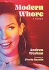 Modern Whore by Andrea Werhun