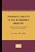 Products Liability in the Automobile Industry: A Study in Strict Liability and Social Control