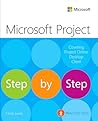 Microsoft Project Step by Step (covering Project Online Desktop Client)