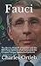Fauci: The Bernie Madoff of Science and the HIV Ponzi Scheme that Concealed the Chronic Fatigue Syndrome Epidemic