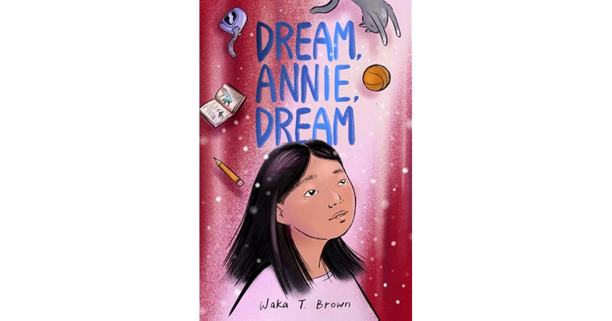 Dream Annie Dream By Waka T Brown