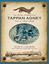 The Travel Journals of Tappan Adney, Vol. 2, 1891-1896 by Tappan Adney