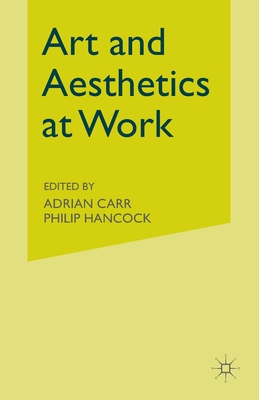 Art and Aesthetics at Work (Paperback)