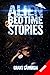 Alien Bedtime Stories: Revised
