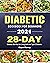 Diabetic Cookbook For Beginners 2021: 28-Day Diabetic Diet Plan for Living Well with Type 2 Diabetes