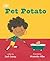 The Pet Potato