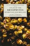 Atlas of the Bryophytes of Britain and Ireland, Vol. 1 by M.O. Hill