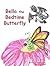 Bella the Bedtime Butterfly