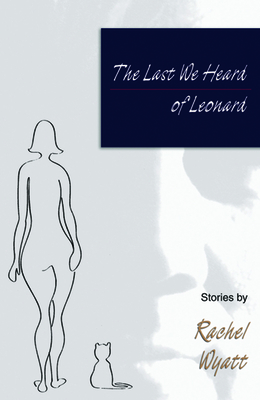 The Last We Heard Of Leonard (Paperback)
