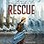 Rescue